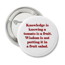 knowledge_is_knowing_a_tomato_is_a_fruit_button-p145206992323868011en872_216